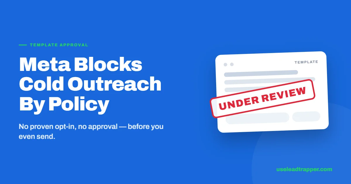 WhatsApp Business API template approval process blocking cold outreach to non-opted-in contacts